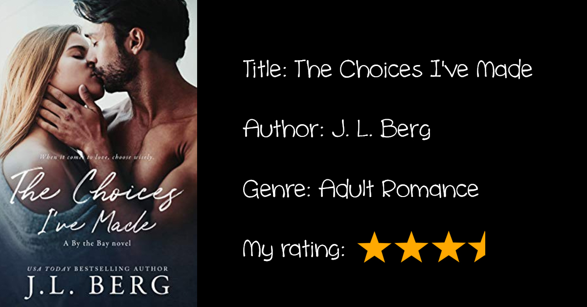 Review:  “The  Choices  I’ve  Made”