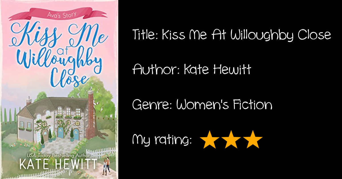 Review: “Kiss Me at Willoughby Close”
