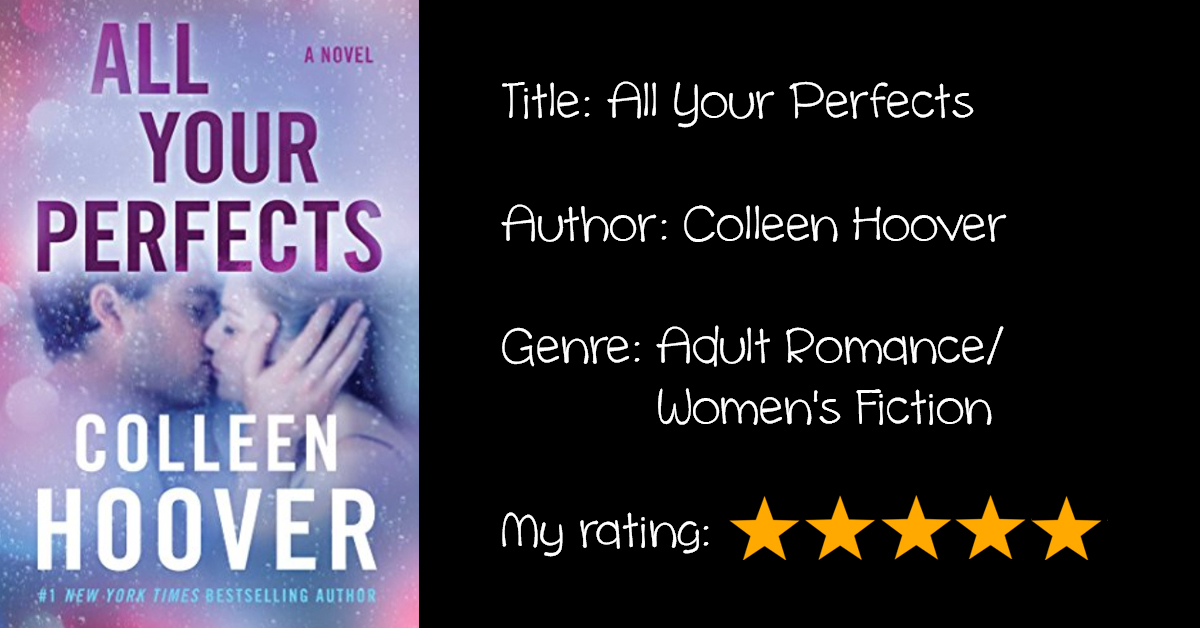 Review: “All Your Perfects”