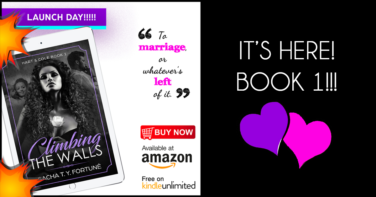 Launch Day! Book 1 “Climbing the Walls” is LIVE!