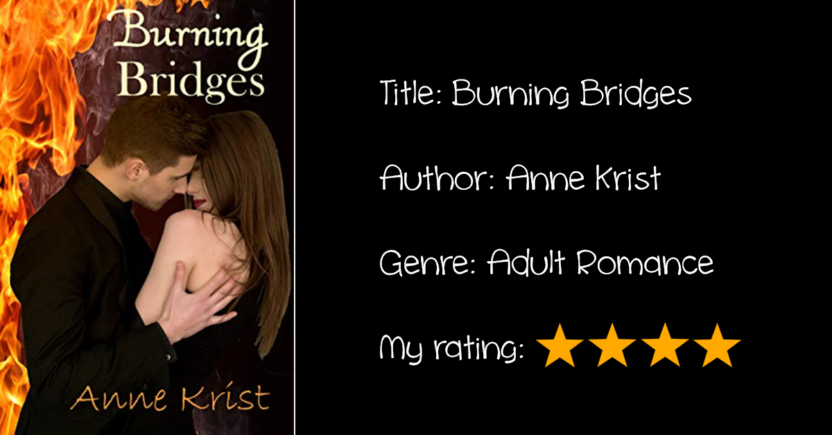 Review: “Burning Bridges”