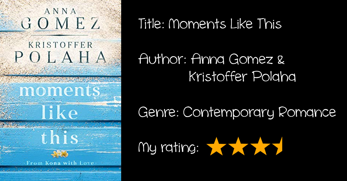 Review: “Moments Like This”