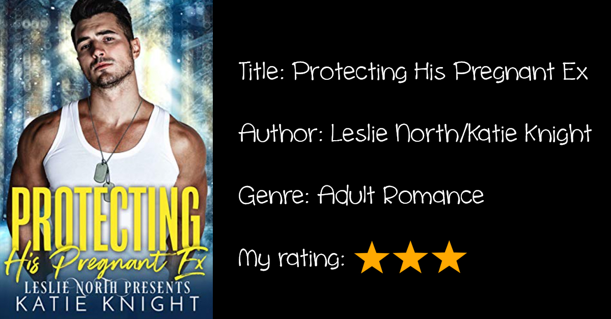 Review: “Protecting His Pregnant Ex”
