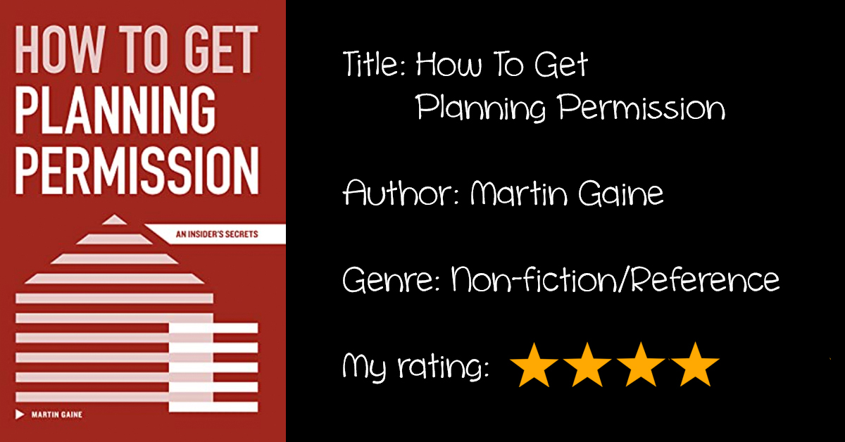 Review: “How To Get Planning Permission: An Insider’s Secret”