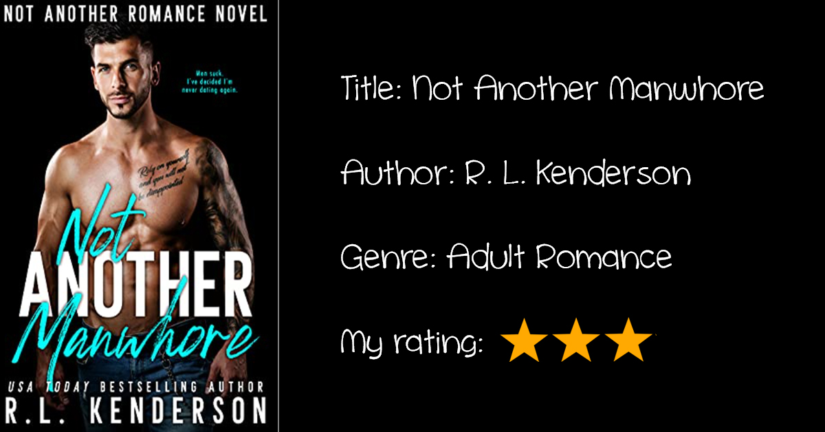 Review: “Not Another Manwhore”