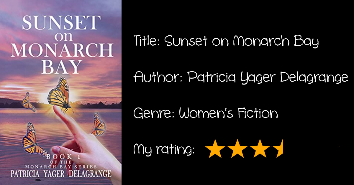 Review: “Sunset on Monarch Bay”