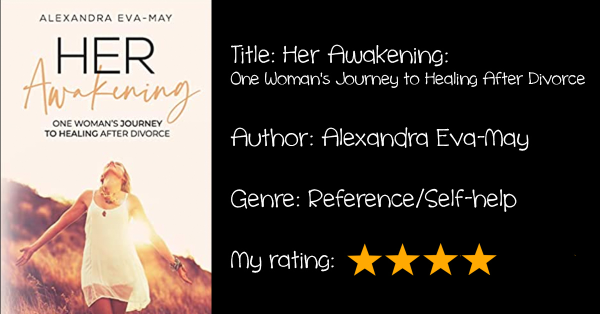 Review: “Her Awakening: One Woman’s Journey to Healing After Divorce”