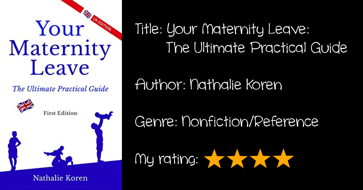 Review: “Your Maternity Leave: The Ultimate Guide”